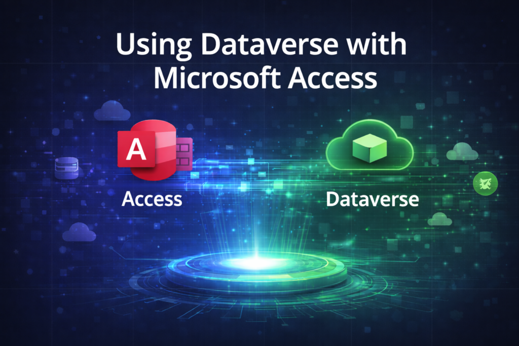 connecting access and dataverse digitally